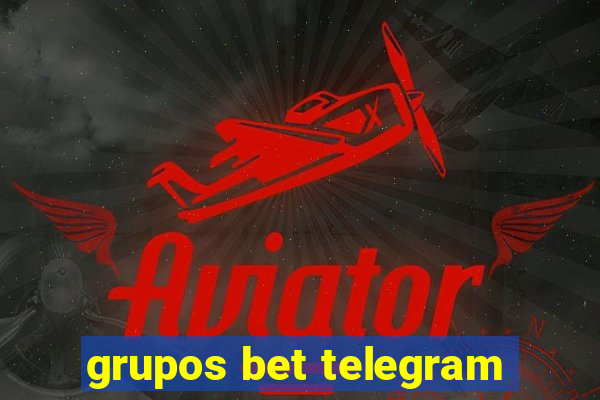 grupos bet telegram